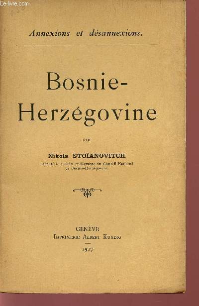 BOSNIE-HERZEGOVINE / COLLECTION ANNEXIONS ET DESANNEXIONS.