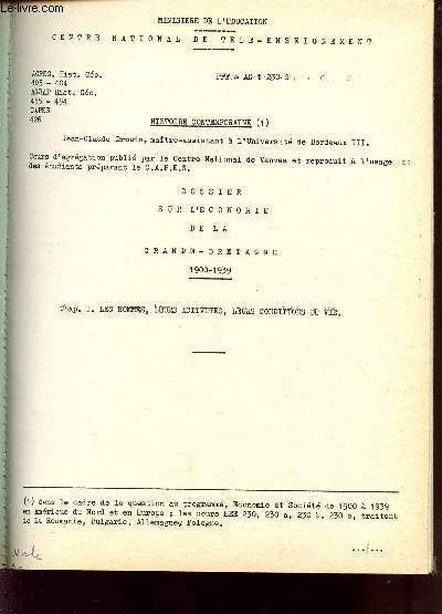 HISTOIRE CONTEMPORAINE / DOSSIER SUR L'ECONOMIE DE LA GRANDE-BRETAGNE / 1900-1939.