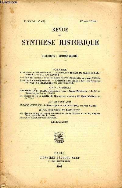 REVUE DE SYNTHESE HISTORIQUE / TOME XVI-1 (N46) - FEVRIER 1908.