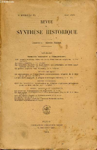 REVUE DE SYNTHESE HISTORIQUE / TOME XVII-1 (N49) - AOUT 1908.