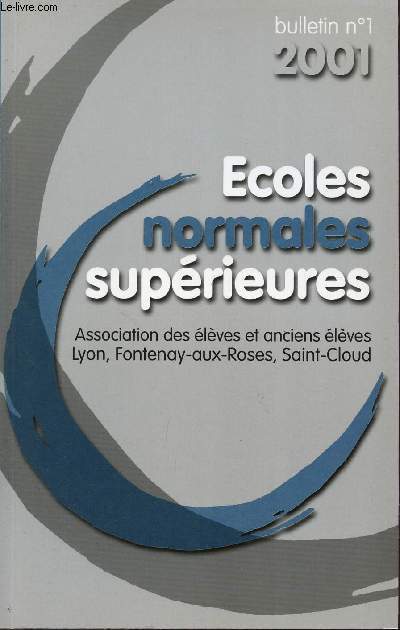 BULLETIN N1 - 2001 / ECOLES NORMALES SUPERIEURES.