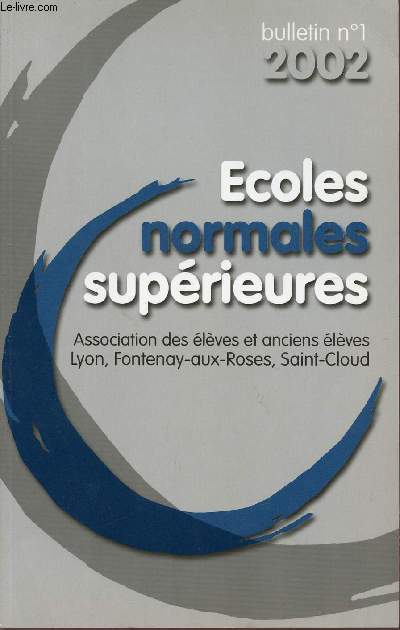 BULLETIN N1 - 2002 / ECOLES NORMALES SUPERIEURES.