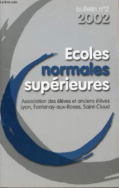 BULLETIN N2 - 2002 / ECOLES NORMALES SUPERIEURES.