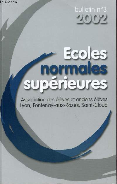BULLETIN N3 - 2002 / ECOLES NORMALES SUPERIEURES.