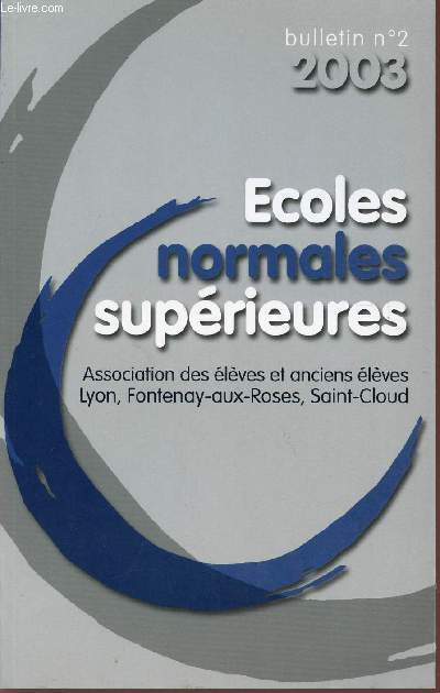 BULLETIN N2 - 2003 / ECOLES NORMALES SUPERIEURES.
