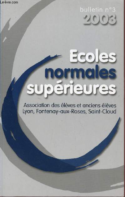 BULLETIN N3 - 2003 / ECOLES NORMALES SUPERIEURES.