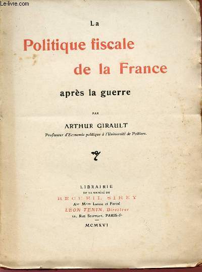 LA POLITIQUE FISCALE APRES LA GUERRE.