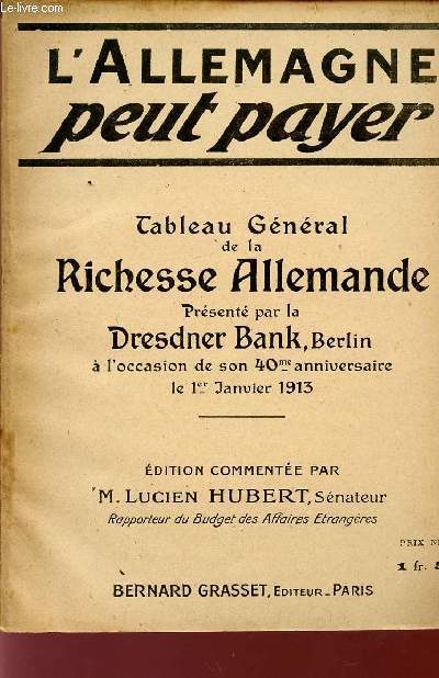 TABLEAU GENERAL DE LA RICHESSE ALLEMANDE - A L'OCCASION DE SON 40me ANNIVERSAIRE LE 1er JANVIER 1913 / COLLECTION 