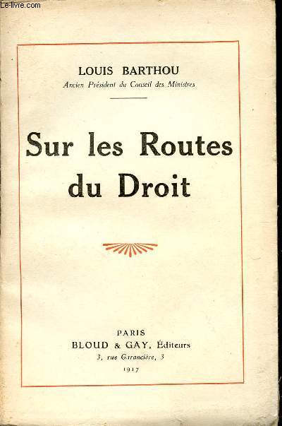 SUR LES ROUTE DU DROIT.