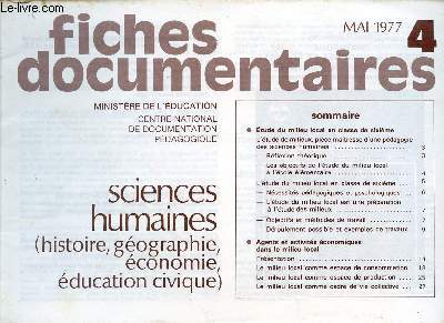 FICHES DOCUMENTAIRES / N4 - MAI 1977 / SCIENCES HUMAINES - HISTOIRE, GEOGRAPHIE, ECONOMIE, EDUCATION CIVIQUE.