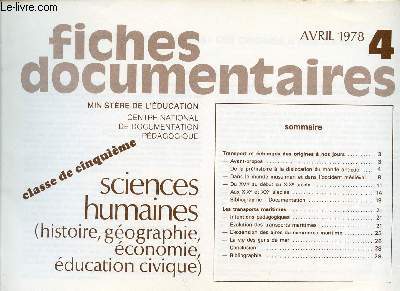 FICHES DOCUMENTAIRES / N4 - AVRIL 1978 / CLASSE DE CINQUIEME / SCIENCES HUMAINES - HISTOIRE, GEOGRAPHIE, ECONOMIE, EDUCATION CIVIQUE.