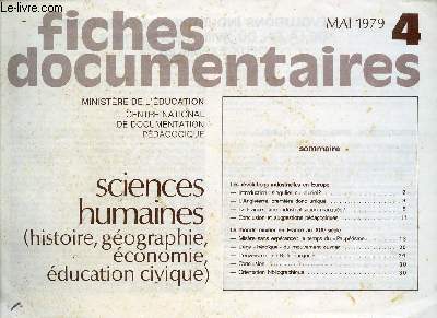 FICHES DOCUMENTAIRES / N4 - MAI 1979 / SCIENCES HUMAINES - HISTOIRE, GEOGRAPHIE, ECONOMIE, EDUCATION CIVIQUE.