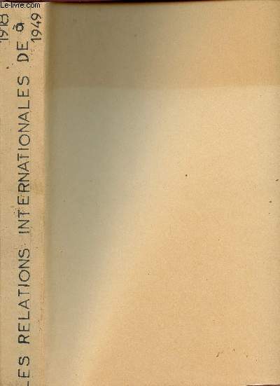 LES RELATIONS INTERNATIONALES DE 1918 A 1949 / TELE-ENSEIGNEMENT.