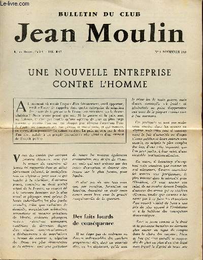 BULLETIN DU CLUB JEAN MOULIN / N9 - NOVEMBRE 1959 / UNE NOUVELLE ENTREPRISE CONTRE L'HOMME.