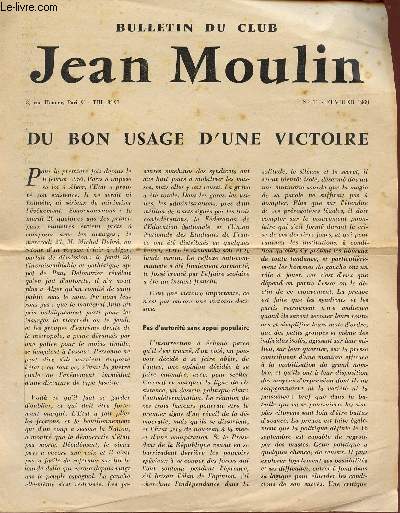 BULLETIN DU CLUB JEAN MOULIN / N11 - FEVRIER 1960 / DU BON USAGE D'UNE VICTOIRE..