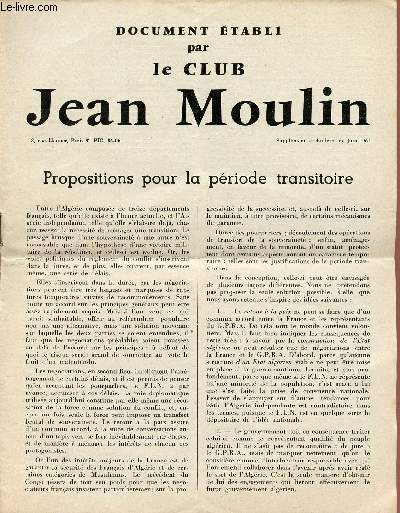 BULLETIN DU CLUB JEAN MOULIN / SUPPLEMENT AU BULLETIN DE JUIN 1961 / PROPOSITIONS POUR LA PERIODE TRANSITOIRE.