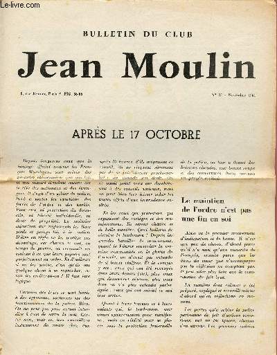 BULLETIN DU CLUB JEAN MOULIN / N25 - NOVEMBRE 1961 - AAPRES LE 17 OCTOBRE.