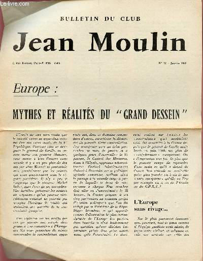 BULLETIN DU CLUB JEAN MOULIN / N27 - JANVIER 1962 / EUROPE : MYTHES ET REALITES DU 