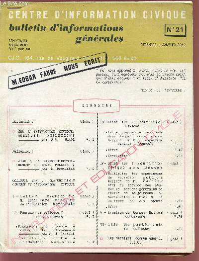 BULLETIN D'INFORMATIONS GENERALES / N21 - DECMBRE - JANVIER 1969 / M. EDGAR FAURE NOUS ECRIT / COLLECTION 'CENTRE D'INFORATION CIVIQUE