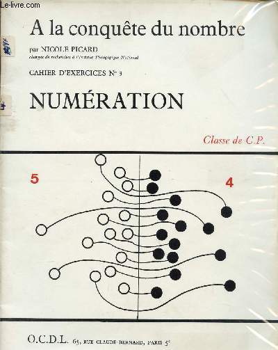 A LA CONQUETE DU NOMBRE / NUMERATION / CAHIER D'EXERCICES N3 / CLAQSSE DE C.P..