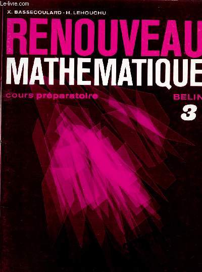 RENOUVEAU MATHEMATIQUE / COURS PREPARATOIRE / CAHIER N3 / SPECIMEN.