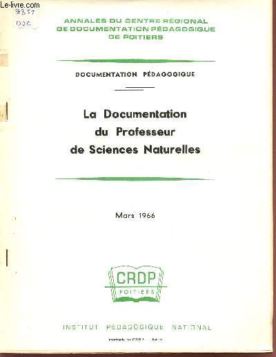 LA DOCUMENTATION DU PROFESSEUR DE SCIENCES NATURELLES / DOCUMENTATION PEDAGOGIQUE / MARS 1968 / ANNALES DU CRDP.