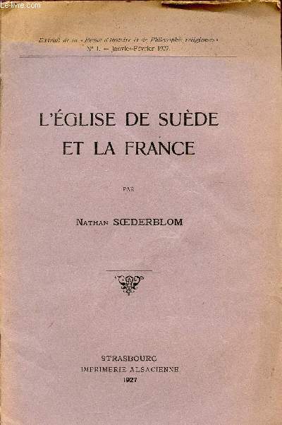 L'EGLISE DE SUEDE ET LA FRANCE / EXTRAT DE LA 