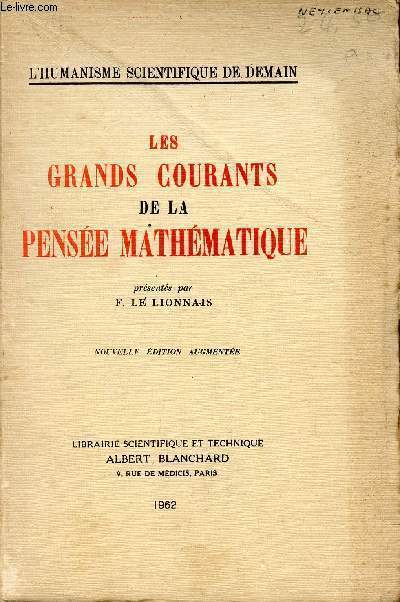 LES GRANDS COURANTS DE LA PENSEE MATHEMATHIQUE / COLLECTION 
