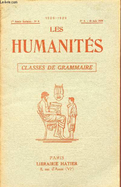 LES HUMANITES / CLASSES DE GRAMMAIRE / 1ere ANNEE SCOLAIRE - N8 - ANNEE 1928-1929 / N8 - 15 JUIN 1929.