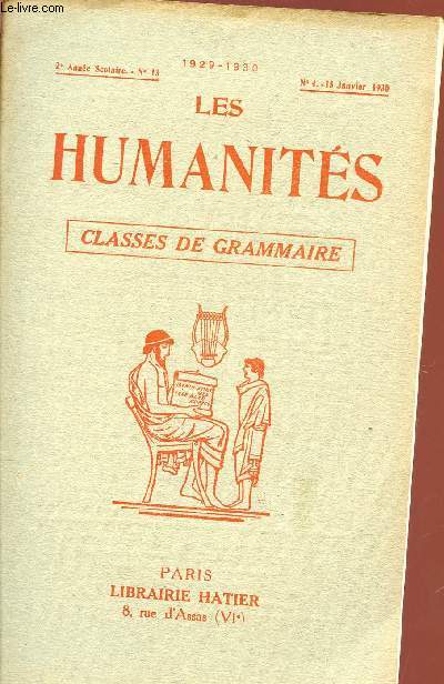 LES HUMANITES / CLASSES DE GRAMMAIRE / 2me ANNEE SCOLAIRE - N13 - ANNEE 1929-1930 / N4 - 15 JANVIER 1930.