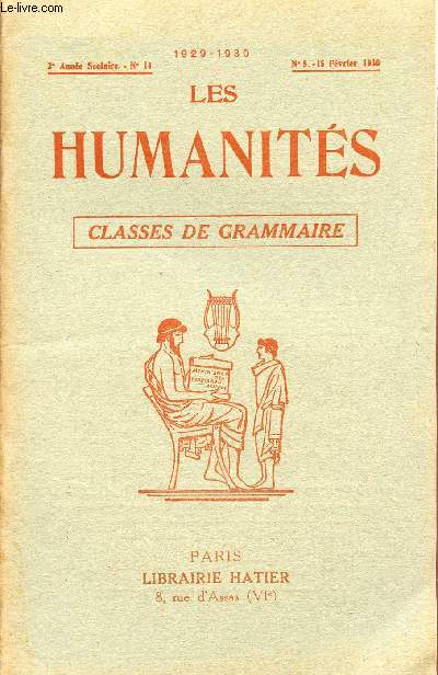 LES HUMANITES / CLASSES DE GRAMMAIRE / 2me ANNEE SCOLAIRE - N14 - ANNEE 1929-1930 / N5 - 15 FEVRIER 1930.
