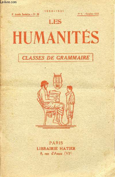 LES HUMANITES / CLASSES DE GRAMMAIRE / 2me ANNEE SCOLAIRE - N20 - ANNEE 1929-1930 / N1 - 15 OCTOBRE 1930.