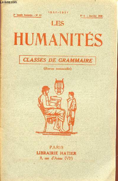 LES HUMANITES / CLASSES DE GRAMMAIRE / 3me ANNEE SCOLAIRE - N23 - ANNEE 1930-1931 / N4 - 15 JANVIER 1931.