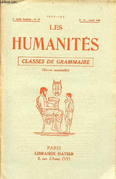LES HUMANITES / CLASSES DE GRAMMAIRE / 3me ANNEE SCOLAIRE - N29 - ANNEE 1930-1931 / N10 - 15 JUILLET 1931.