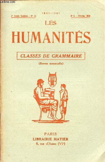 LES HUMANITES / CLASSES DE GRAMMAIRE / 3me ANNEE SCOLAIRE - N24 - ANNEE 1930-1931 / N5 - 15 FEVRIER 1931.