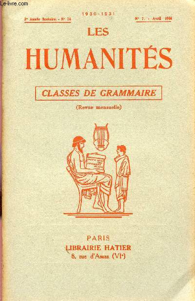 LES HUMANITES / CLASSES DE GRAMMAIRE / 3me ANNEE SCOLAIRE - N26 - ANNEE 1930-1931 / N7 - 15 AVRIL 1931.
