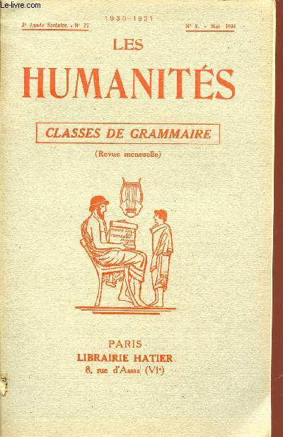 LES HUMANITES / CLASSES DE GRAMMAIRE / 3me ANNEE SCOLAIRE - N27 - ANNEE 1930-1931 / N8 - 15 MAI 1931.