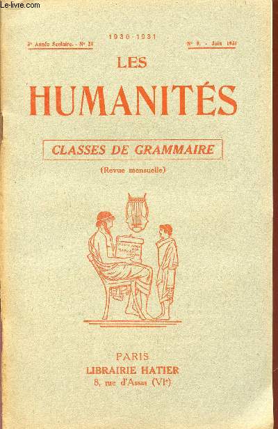 LES HUMANITES / CLASSES DE GRAMMAIRE / 3me ANNEE SCOLAIRE - N28 - ANNEE 1930-1931 / N9 - 15 JUIN 1931.