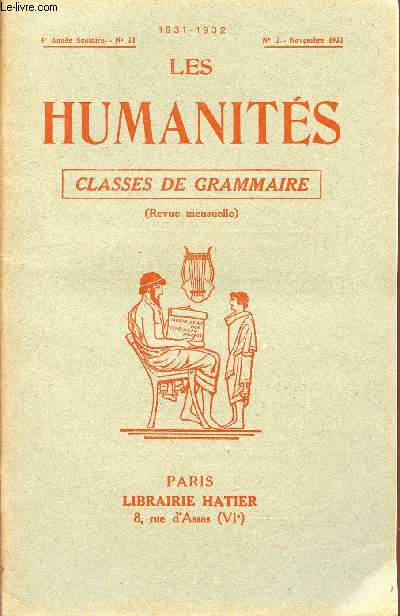 LES HUMANITES / CLASSES DE GRAMMAIRE / 4me ANNEE SCOLAIRE - N31 - ANNEE 1931-1932 / N2 - 15 NOVEMBRE 1931.