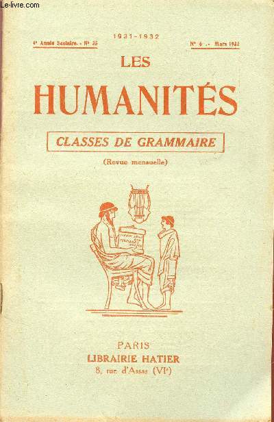 LES HUMANITES / CLASSES DE GRAMMAIRE / 4me ANNEE SCOLAIRE - N35 - ANNEE 1931-1932 / N6 - MARS 1932