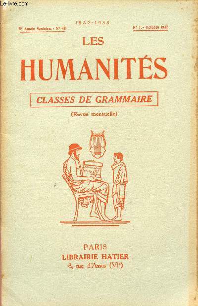 LES HUMANITES / CLASSES DE GRAMMAIRE / 5me ANNEE SCOLAIRE - N40 - ANNEE 1932-1933 / N1 - OCTOBRE 1932