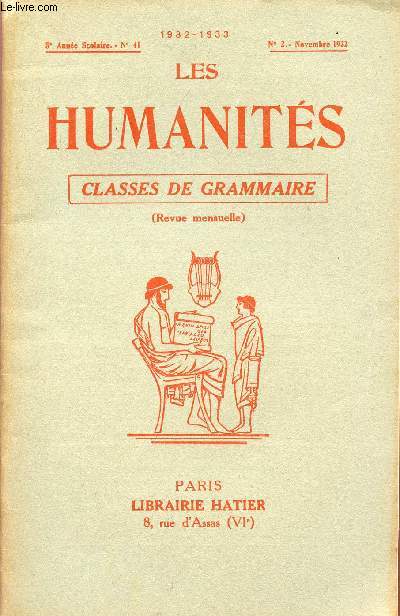 LES HUMANITES / CLASSES DE GRAMMAIRE / 5me ANNEE SCOLAIRE - N41 - ANNEE 1932-1933 / N2 - NOVEMBRE 1932
