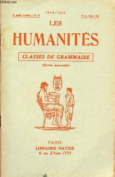 LES HUMANITES / CLASSES DE GRAMMAIRE / 5me ANNEE SCOLAIRE - N45 - ANNEE 1932-1933 / N6 - MARS 1933.