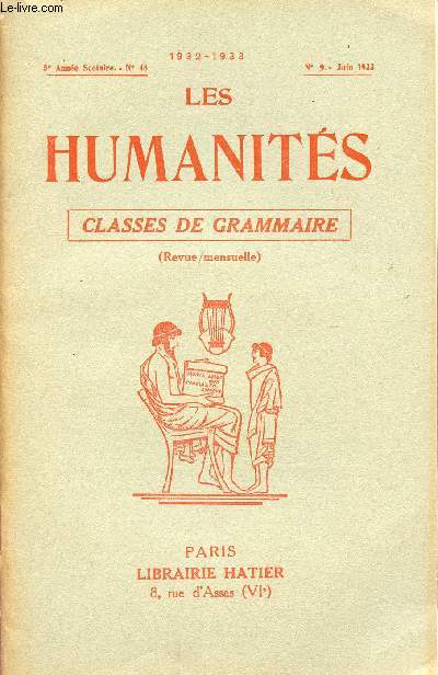 LES HUMANITES / CLASSES DE GRAMMAIRE / 5me ANNEE SCOLAIRE - N48 - ANNEE 1932-1933 / N9 - JUIN 1933.