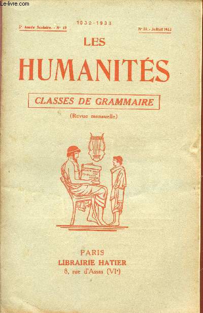 LES HUMANITES / CLASSES DE GRAMMAIRE / 5me ANNEE SCOLAIRE - N49 - ANNEE 1932-1933 / N10 - JUILLET 1933.