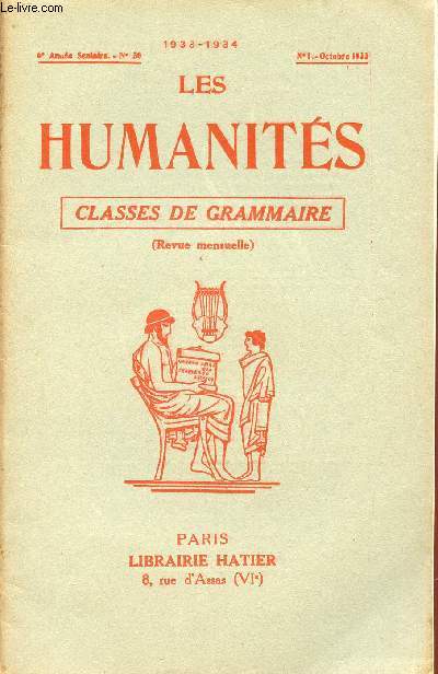 LES HUMANITES / CLASSES DE GRAMMAIRE / 6me ANNEE SCOLAIRE - N50 - ANNEE 1933-1934 / N1 - OCTOBRE 1933.