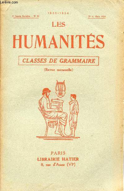 LES HUMANITES / CLASSES DE GRAMMAIRE / 6me ANNEE SCOLAIRE - N55 - ANNEE 1933-1934 / N6 - MARS 1934.