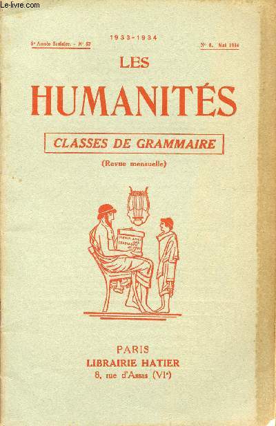 LES HUMANITES / CLASSES DE GRAMMAIRE / 6me ANNEE SCOLAIRE - N57 - ANNEE 1933-1934 / N8 - MAI 1934.