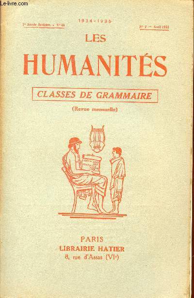 LES HUMANITES / CLASSES DE GRAMMAIRE / 7me ANNEE SCOLAIRE - N66 - ANNEE 1934-1935 / N7 - AVRIL 1935.