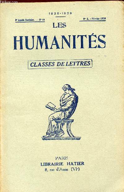 LES HUMANITES / CLASSES DE LETTRES / 5me ANNEE - N46 / ANNEE 1928-1929 / N5 - FEVRIER 1929.
